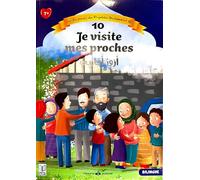 10 - je visite mes proches: Sur les traces du Prophète (saw)