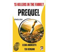 10 killers in the family: Prequel