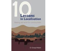 10 Lessons in Localisation: Making Aid Work for Communities
