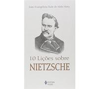 10 Lições Sobre Nietzsche João Evangelista Tude De Melo Neto (Auteur)