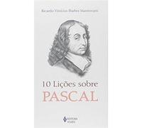 10 Lições Sobre Pascal Ricardo Vinícius Ibañez Mantovani (Auteur)