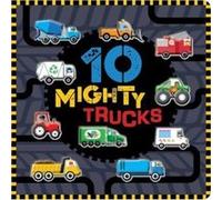 10 Mighty Trucks by Rosie Greening Rosie Greening (Auteur)