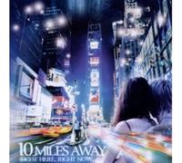 10 Miles Away - Here/Right Now [Import]