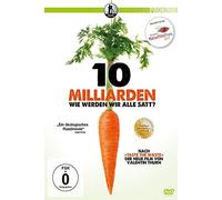 10 Milliarden-Wie Werden wir Alle satt [Import]