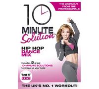 10 Minute Solution - Hip Hop Dance Mix