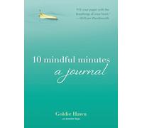 10 Mindful Minutes: A Journal