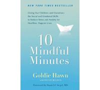 Goldie Hawn Wendy Holden 10 Mindful Minutes (Poche)