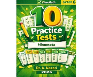 10 Minnesota MCA Grade 6 Math Practice Tests: The Ultimate Test Prep Collection with Answer Explanations
