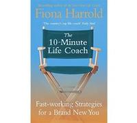 10-minute Life Coach Harrold, Fiona (Auteur)