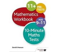 10-Minute Maths Tests Workbook Age 9-11 (Paperback) David E Hanson, (Auteur)