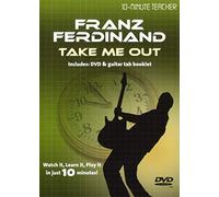 10 Minute Teacher Franz Ferdinanf Take me out