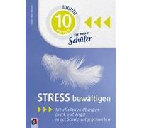 10 Minuten Für Meine Schüler - Stress Bewältigen