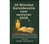 10 Minuten Kerstdevotie voor senioren 2025: Dagelijkse Schriftgedeelten, inspiraties, zachte reflecties, eenvoudige activiteiten en oprechte gebeden om de Adventstijd te omarmen