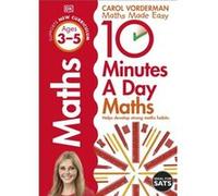 10 Minutes A Day Maths Ages 35 Preschool - Carol Vorderman - Dorling Kindersley Ltd - Livre en Anglais - Paperback Carol VordermanCarol Vorderman (Auteur)