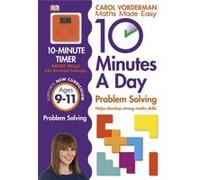 10 Minutes A Day Problem Solving Ks2 Ages 9-11 (Maths Made Easy Ks2) (Paperback) Carol Vorderman, (Auteur)