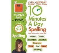 10 Minutes A Day Spelling Ks1 (English Made Easy Ks1) (Paperback) Carol Vorderman, (Auteur)