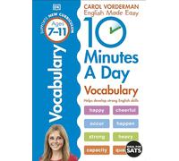 10 Minutes A Day Vocabulary, Ages 7-11 (Key Stage 2): Supports the National Curriculum, Helps Develop Strong English Skills