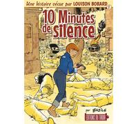 10 Minutes de silence - Bruno Bazile - Du Tiroir - cartonné - Bande dessinée