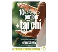 10 minutes par jour de taï chi Retrouvez votre énergie grâce à l'harmonie corps-esprit - Eric Yiou - Marabout - Poche - Guide