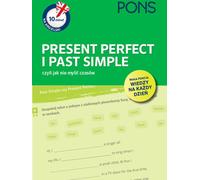 10 minutes pour l'anglais PONS Present Perfect and Past Simple - How not to confuse tenses A1/A2 - Collective work (Fremdsprachen Englisch auf Polnisch)