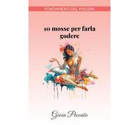 10 mosse per farla godere