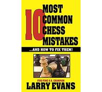 10 Most Common Chess Mistakes: Volume 1