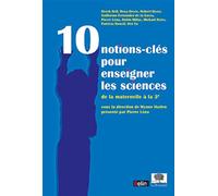 10 notions clés pour enseigner les sciences