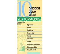 10 Palabras Clave Sobre Vida Consagrada