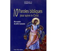10 paroles bibliques pour suivre le Christ ma vocation de prêtre marianiste