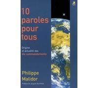 10 Paroles Pour Tous - Origine Et Actualité Des Dix Commandements