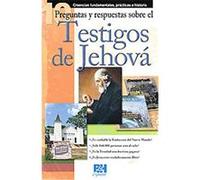 10 Preguntas Respuestas Sobre Los Testigos de Jehova/ 10 questions and Answer about Jehovah's witnesses