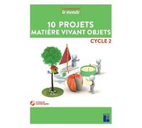 10 projets Matière vivant objets Cycle 2 + DVD Livre avec 1 DVD - Aurélie Raoul-Bellanger - Retz Eds - Livre CD - Scolaire / Universitaire CD