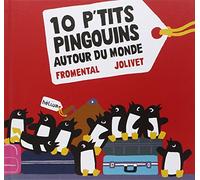 10 P'tits Pingouins autour du monde