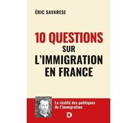 10 Questions Sur L?Immigration En France