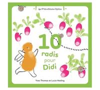 10 Radis Pour Didi