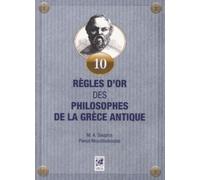 10 règles d'or des philosophes de la Grèce Antique - Panos Mourdoukoutas - Vega Eds - broché - Etude