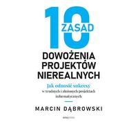 10 règles pour mener à bien des projets irréalistes Marcin D¹browski (Buch auf Polnisch)