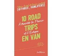 10 road trips en van Tifenn Butel (Auteur), Kevin Laurent (Auteur)