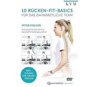 10 Rücken-Fit-Basics für das zahnärztliche Team