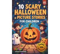 10 Scary Halloween Picture Stories for Children: Fun and Frights for Ages 3-5