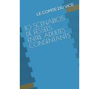 10 SCENARIOS DE FESSEES ENTRE ADULTES CONSENTANTS