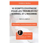 10 Scripts d'hypnose pour les troubles du sommeil et l'insomnie