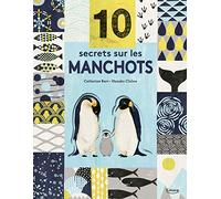 10 secrets sur... Les manchots