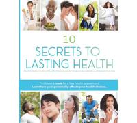 10 Secrets to Lasting Health