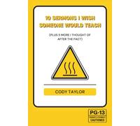 10 Sermons I Wish Someone Would Teach: Plus 5 More I Thought of After the Fact