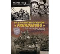 10.ss-panzer-division frundsberg,2:de la normandie a la poch - Charles Trang - Heimdal Eds - broché - Monographie