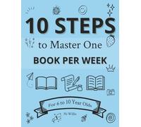 10 Steps to Master One Book Per W or 6-10 Year Olds: Note Taking | Book Reading | Encourage Children to Learn and Retain Information