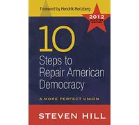 10 Steps to Repair American Democracy