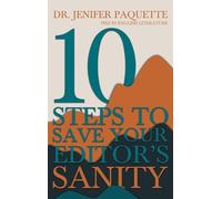 10 Steps to Save Your Editor's Sanity