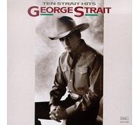 George Strait - Ten Strait Hits